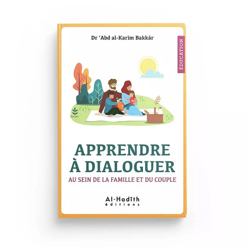 Apprendre à dialoguer au sein de la Famille et du Couple