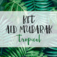 KIT DE DECORATION TROPICAL "AID MUBARAK"